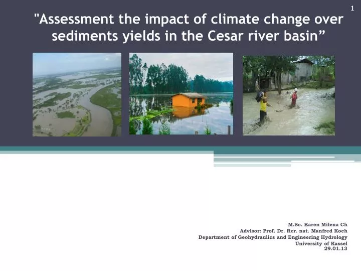assessment the impact of climate change over sediments yields in the cesar river basin