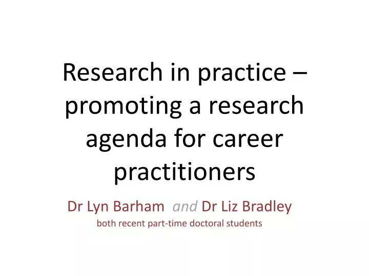 research in practice promoting a research agenda for career practitioners