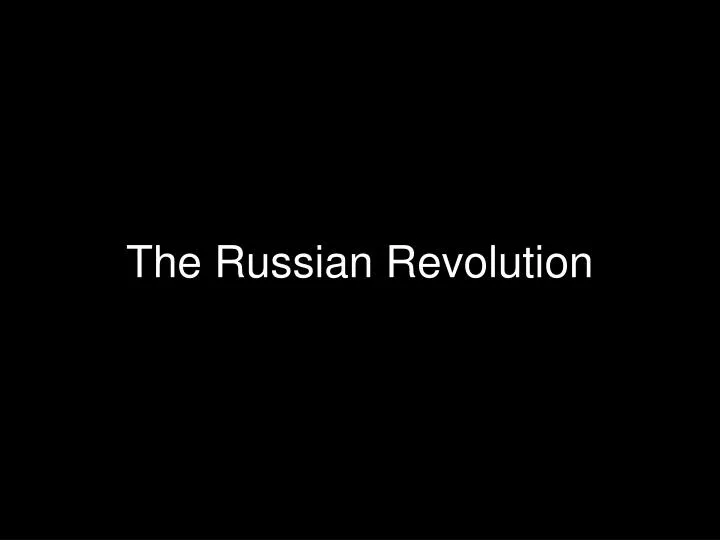 the russian revolution