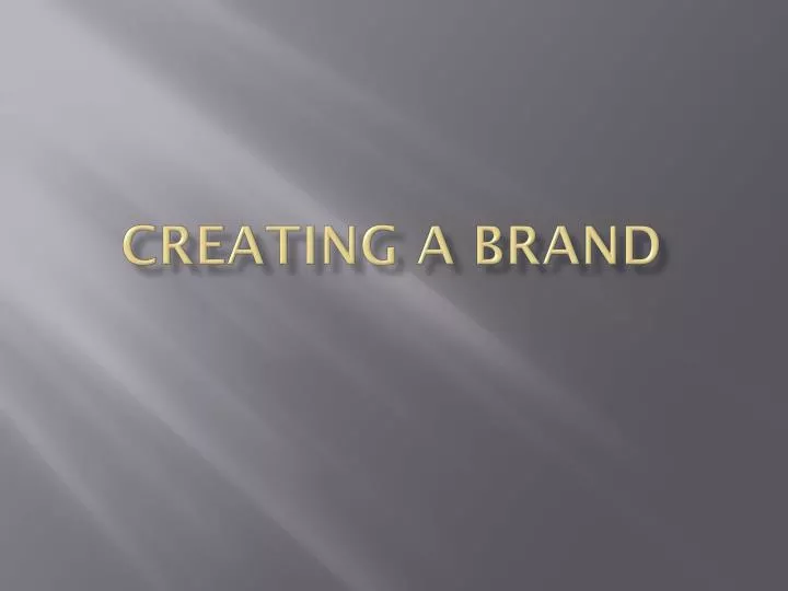 creating a brand