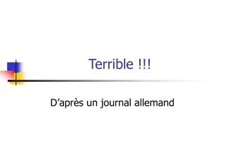 terrible