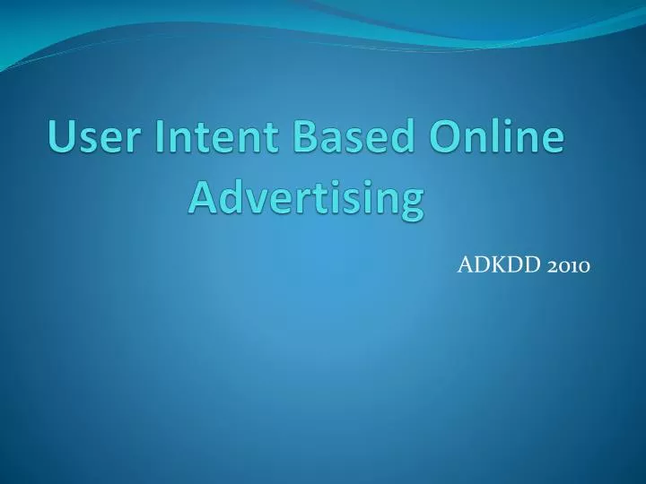 user intent based online advertising