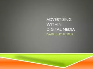 Advertising within digital media