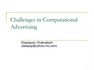 Challenges in Computational Advertising