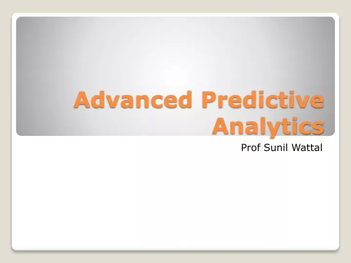 advanced predictive analytics