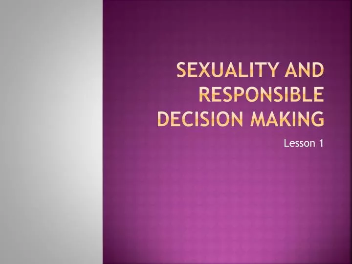sexuality and responsible decision making