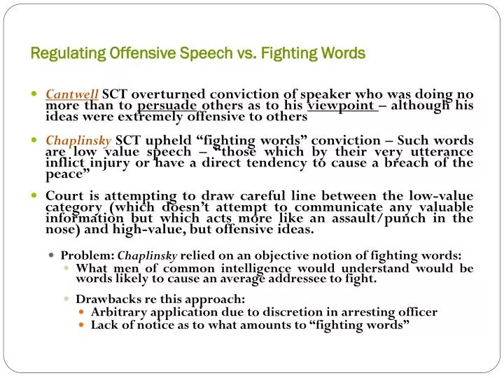regulating offensive speech vs fighting words