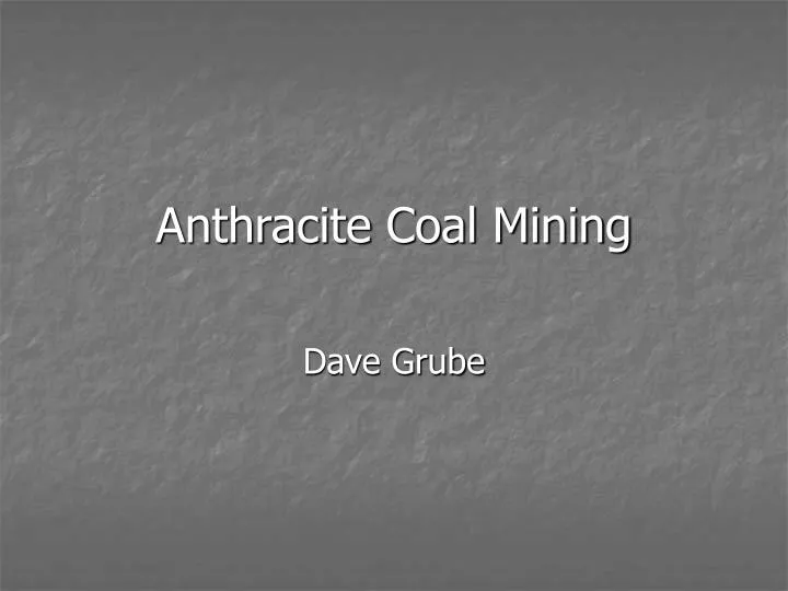 anthracite coal mining