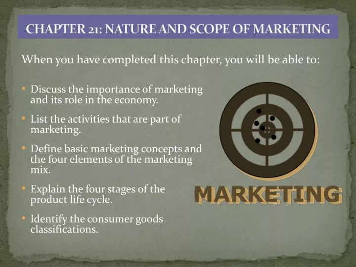 chapter 21 nature and scope of marketing