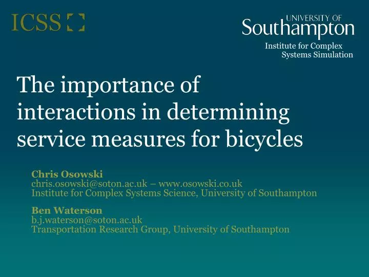 the importance of interactions in determining service measures for bicycles