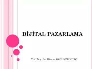 DİJİTAL PAZARLAMA