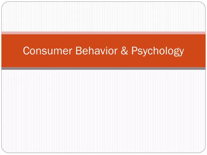 consumer behavior psychology