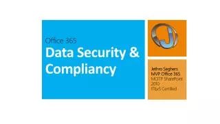 Office 365 Data Security &amp; Compliancy