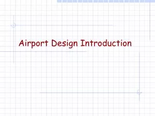 Airport Design Introduction