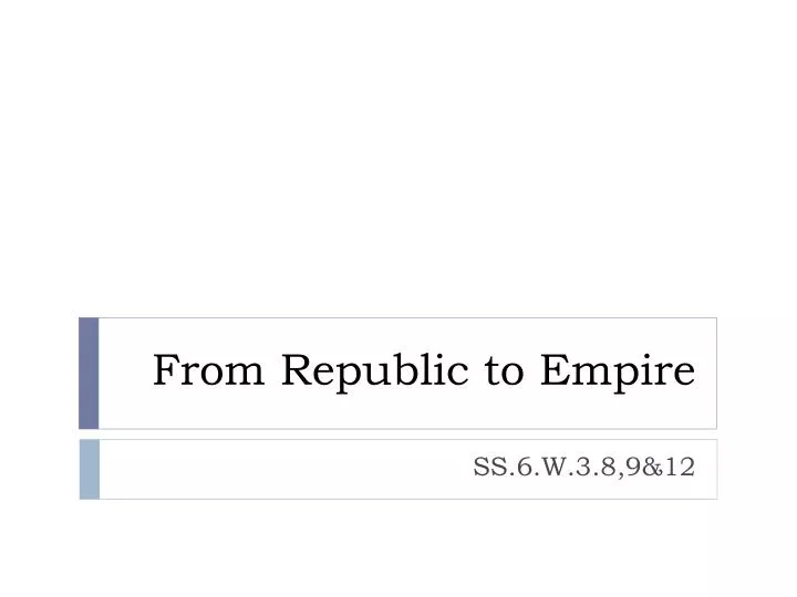 from republic to empire