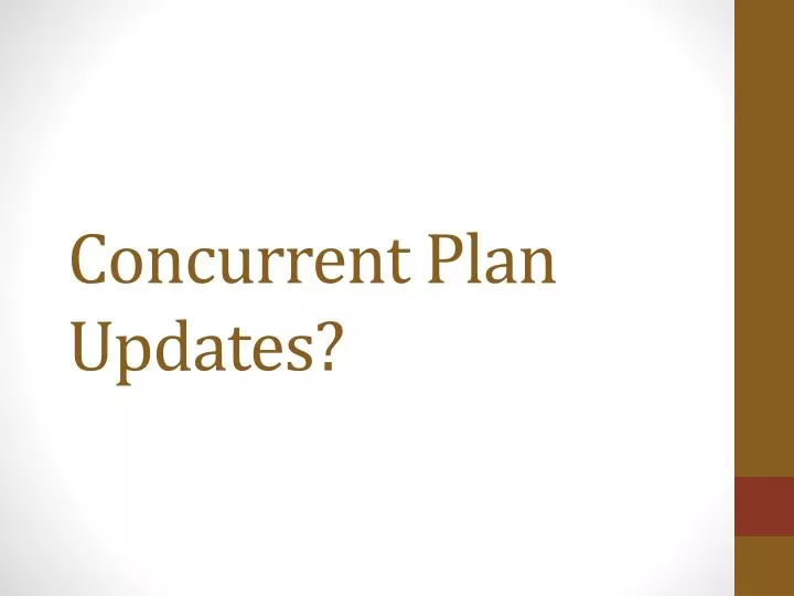 concurrent plan updates