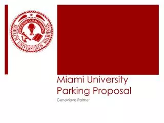 Miami University Parking Proposal