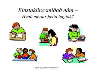 einstaklingsmi a n m hva merkir etta hugtak
