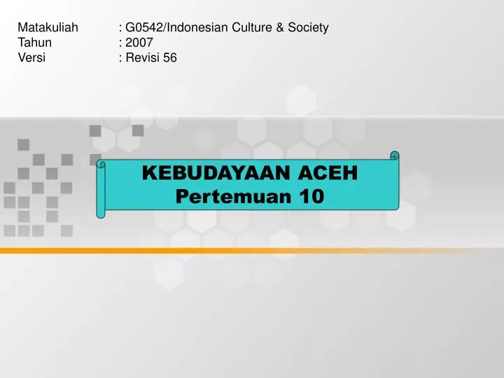 kebudayaan aceh pertemuan 10