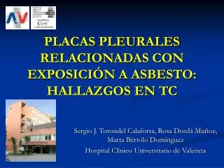 PLACAS PLEURALES RELACIONADAS CON EXPOSICIÓN A ASBESTO: HALLAZGOS EN TC