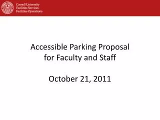 Accessible Parking Proposal for Faculty and Staff October 21, 2011