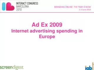 Ad Ex 2009 Internet advertising spending in Europe
