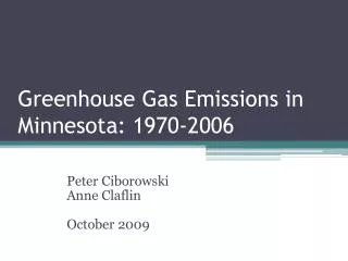 Greenhouse Gas Emissions in Minnesota: 1970-2006