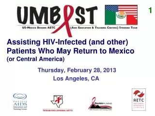 Assisting HIV-Infected (and other) Patients Who May Return to Mexico (or Central America)
