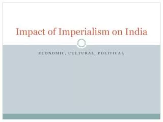 Impact of Imperialism on India