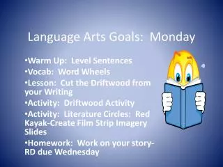Language Arts Goals: Monday
