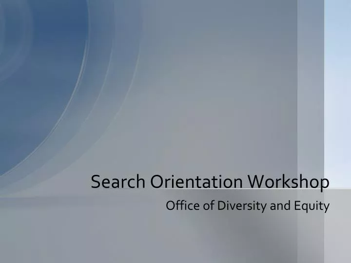 search orientation workshop