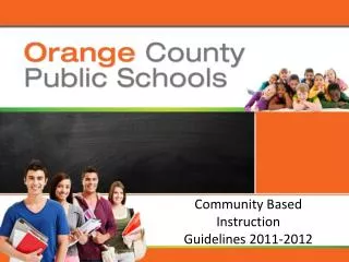 Community Based Instruction Guidelines 2011-2012