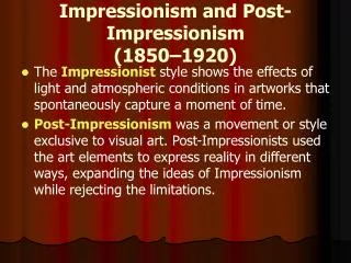 impressionism and post impressionism 1850 1920
