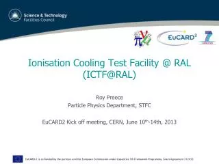 Ionisation Cooling Test Facility @ RAL (ICTF@RAL)