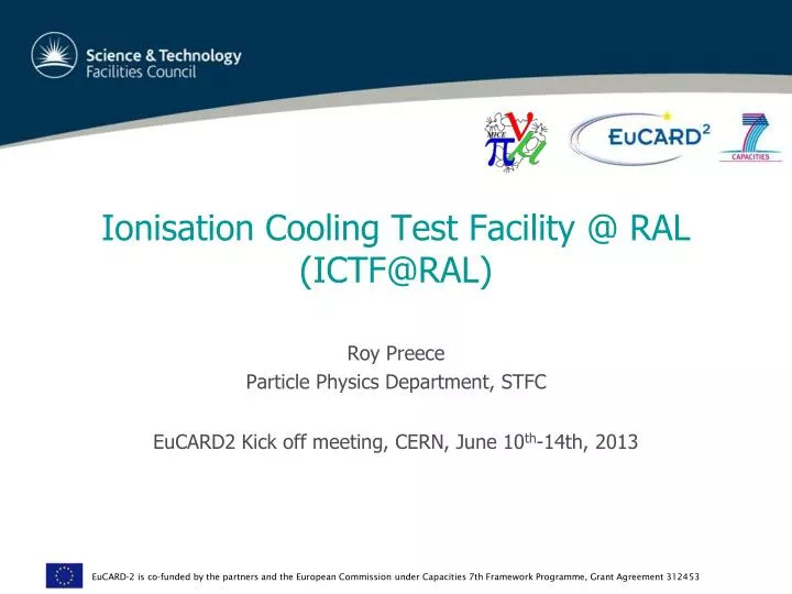 ionisation cooling test facility @ ral ictf@ral