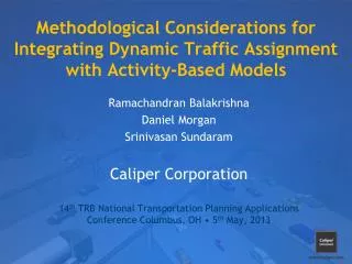 Ramachandran Balakrishna Daniel Morgan Srinivasan Sundaram Caliper Corporation