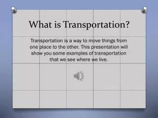 What is Transportation?