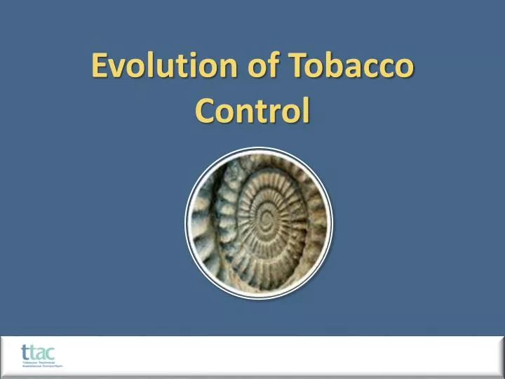 evolution of tobacco control