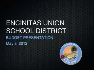 ENCINITAS UNION SCHOOL DISTRICT