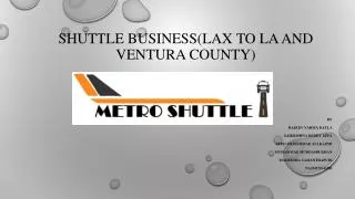 Shuttle Business(LAX to LA and Ventura County)