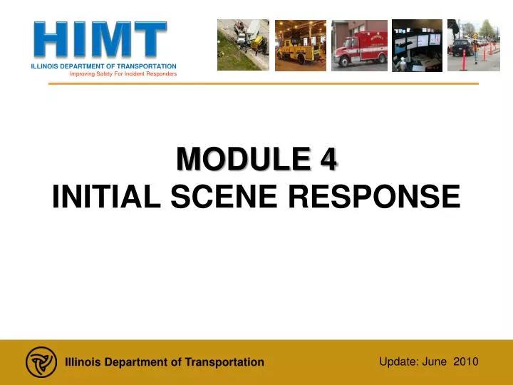 module 4 initial scene response