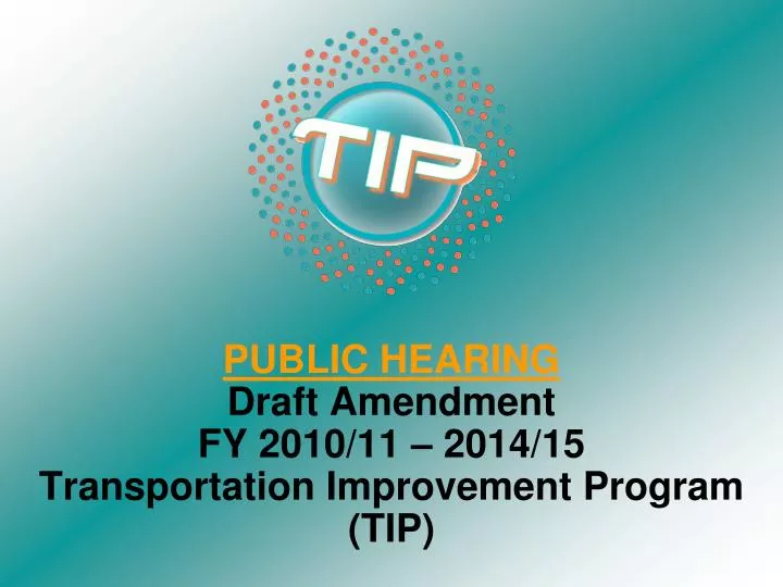 public hearing draft amendment fy 2010 11 2014 15 transportation improvement program tip