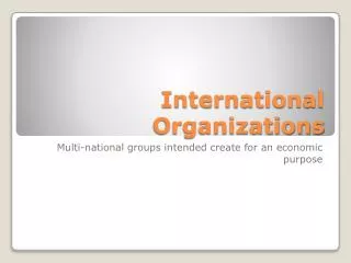 International Organizations