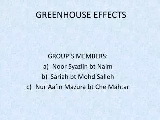 GREENHOUSE EFFECTS