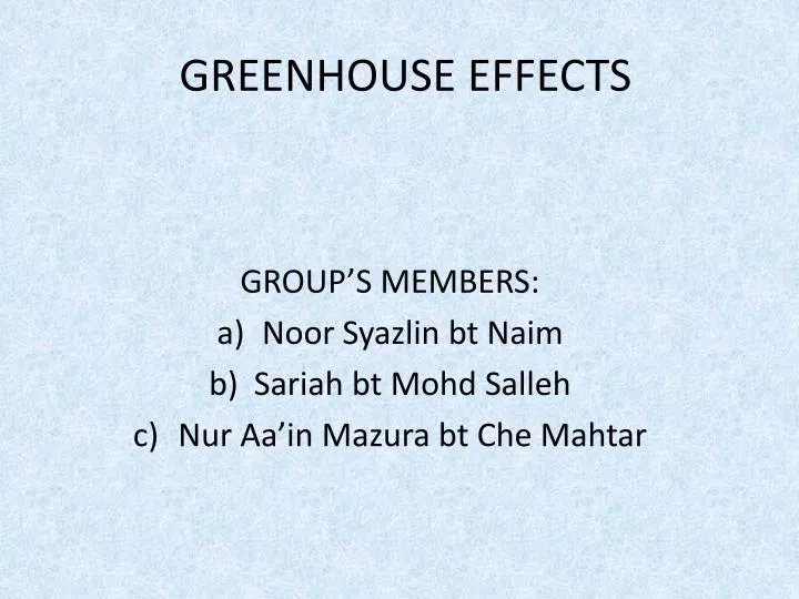 greenhouse effects