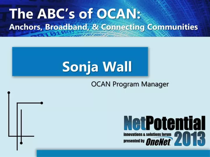 the abc s of ocan anchors broadband connecting communities