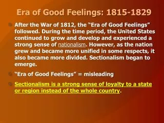 Era of Good Feelings: 1815-1829