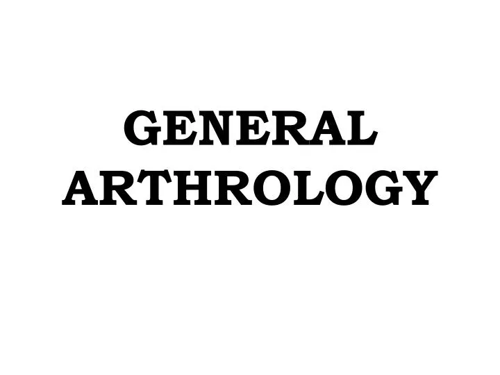 general arthrology