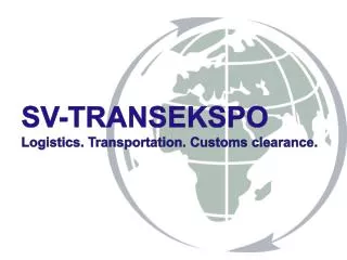 SV - TRANSEKSPO Logistics . Transportation . Customs clearance .