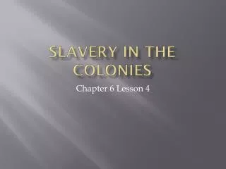 slavery in the colonies